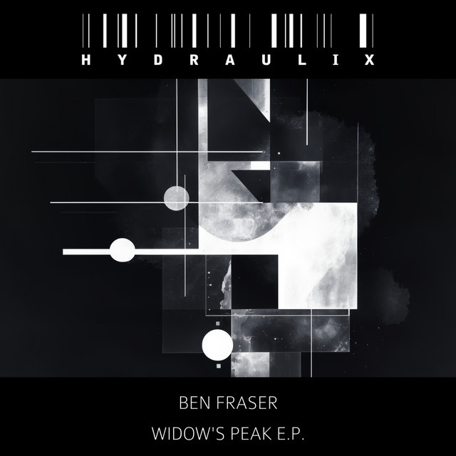 Ben Fraser - Widow's Peak EP
